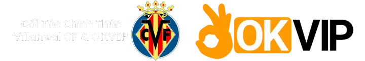 Villarreal CF &OKVIP là đối tác